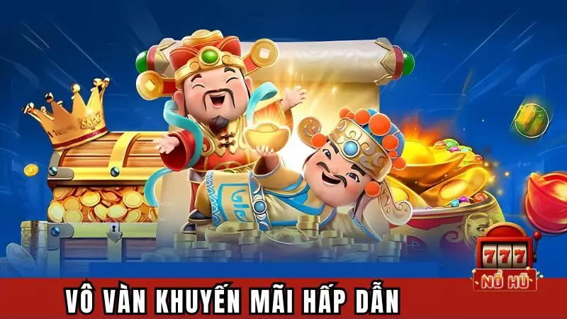 Vô vàn khuyến mãi hấp dẫn